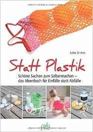 Statt Plastik / Jutta Grimm / GoYoga Rezension