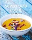 GoYoga Rezension: Superfood Küche von Julie Morris