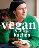 GoYoga/GoVegan Rezension: vegan kochen für alle / Björn Moschinski