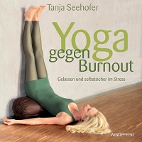 Yoga gegen Burnout /  GoYoga Rezension