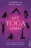 GoYoga Rezension: Mit Yoga leben / Patrick Broome & Berthold Henseler